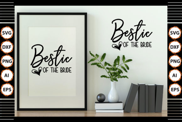 Bestic of the Bride Svg