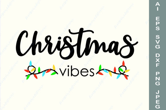 Christmas Vibes Svg, Christmas Shirt Svg