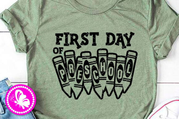 First Day of Preschool Crayon Svg