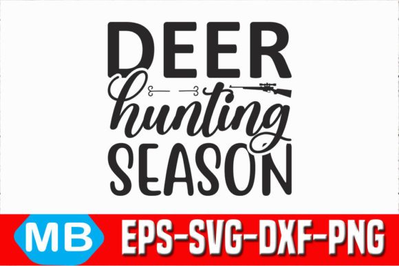 Hunting Svg Design, Deer Hunting Season