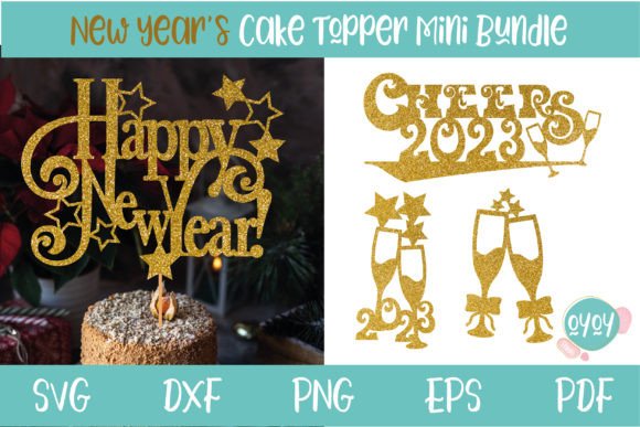 New Year Cake Toppers SVG Mini Bundle